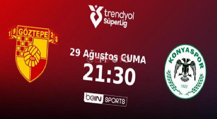 Haftanın açılış maçında Göztepe ile Tümosan Konyaspor karşılaşıyor