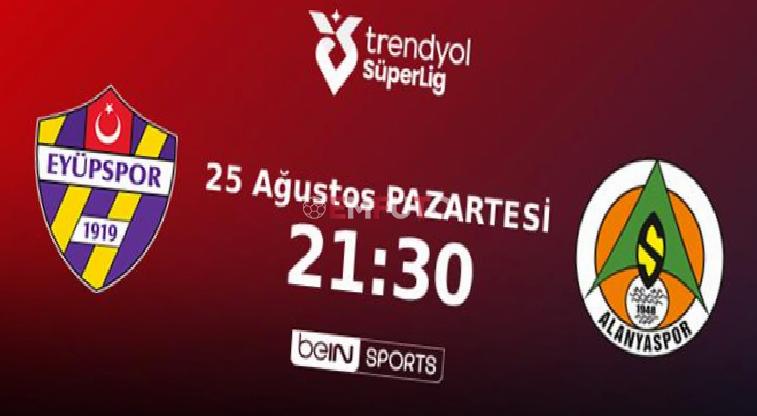 Haftanın kapanış maçında ikas Eyüpspor, Corendon Alanyaspor karşısında