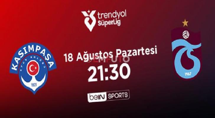 MÜMKÜN 11’LER | Kasımpaşa – Trabzonspor