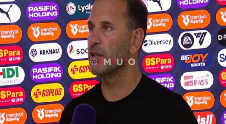 Okan Buruk: “Maçın büyük bir kısmını güzel oynamadık”